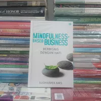MINDFULNESS - BASED BUSINESS Sudhamek Aws