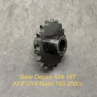 Gear Depan 428 - 19T ATV GY6 Matic 150 - 200cc
