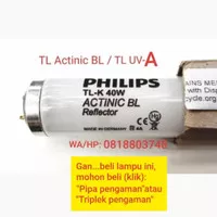 Lampu TL-UVA / Lampu TL UV:A / Lampu TL Actinic 40w Philips EC