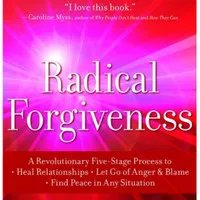 The Power Of Radical Forgiveness - Collin Tipping
