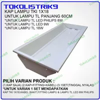 Kap Lampu TKI 1x18 watt / Kap Lampu TL TKI 1x18