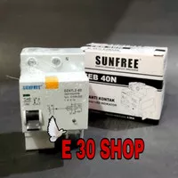 Anti Kontak 40A / ELCB 40A Sunfree FEB 40N SNI