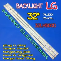 LAMPU BL BACKLIGHT LED TV LG 32INCH 32LH500D LG 32IN 32LH500 D 7K 3V