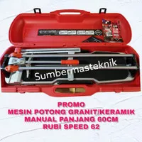 rubi speed 62 alat potong granit manual 60cm original product rubi