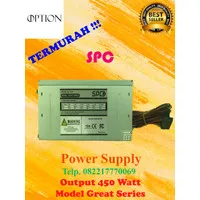 SPC Power Supply 450 Watt Output Great Series Power Suplai 230 V Input
