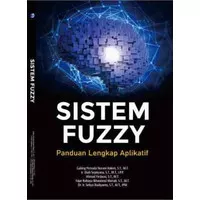 Buku Sistem Fuzzy, Panduan Lengkap Aplikatif