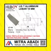 Profil Alumunium Lis Penutup Celah Tali Air LT Lis T Aluminium 18 mm