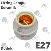 Fitting Keramik Ceramic Porcelain Taman Lampu E27 E 27 Duduk Murah