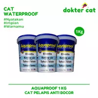 AQUAPROOF 1KG / CAT AQUAPROOF / CAT WATERPROOF/ CAT PELAPIS ANTI BOCOR