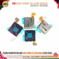 Flexible Konektor Sim Card Sony Xperia T2 Ultra Single D5303 D5306