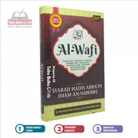 Al-Wafi Syarah Hadis Arbain Imam An-Nawawi - Penerbit Qisthi Press