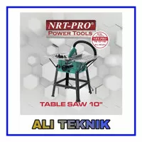 NRT-PRO TS-10 Table Saw Circular 10 Inch/ Meja Gergaji Potong Kayu NRT