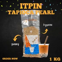 ITPIN TAPIOCA PEARL KEMASAN 1KG / BOBA PEARL / BOBA INSTAN / TOPPING