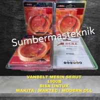 VANBELT MESIN SERUT KETAM MAKITA 1900 B / MAKTEC MT190 MT191 MT192