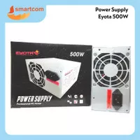 POWER SUPPLY EYOTA 500W - PSU 500WATT - 500 WATT
