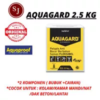 AQUAGARD 2.5 KILOGRAM / WATERPROOFING AQUAGARD 2.5 KG 2 KOMPONEN