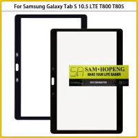 Samsung Tab S 10.5 T805 T800 Kaca Depan LCD / Touchscreen