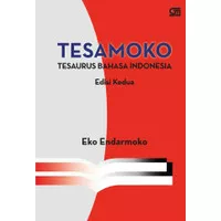 Tesamoko Tesaurus Bahasa Indonesia Edisi 2 - Eko Endarmoko