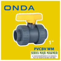 STOP KRAN WATER MUR ONDA PVCBV WM 1" inch PVC Ball Valve Watermoor