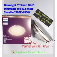 Lampu Downlight WiFi Led 12,5 Watt Smart Dimmer Tunable White Philips