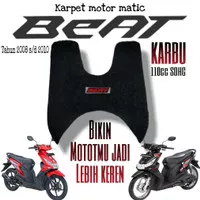 KARPET MOTOR MATIC BEAT KARBU/LAMA 2008 s/d 2010 110cc BAHAN NOMAD