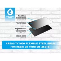 CREALITY NEW FLEXIBLE STEEL BUILD FOR RESIN 3D PRINTER (2SETS)
