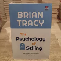 Buku Psychology Of Selling Lipat Gandakan Penjualan Brian Tracy