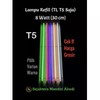 Lampu TL T5 8 Watt Audalux 30cm Refill Neon TL Saja Harga Special