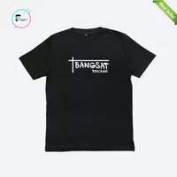 BAJU T-SHIRT KAOS PRIA WANITA O-NECK BANGSAT TERHORMAT KAOS DISTRO