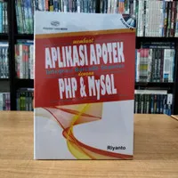 Buku membuat APLIKASI APOTEK Integrasi Baracode Scaner denganPHP&MySQL