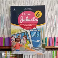 BUKU I LOVE JAKARTA 6 TIGA SERANGKAI UNTUK SD/MI KELAS VI K13 N
