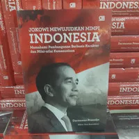 Buku Jokowi Mewujudkan Mimpi Indonesia Oleh Darmawan Prasodjo