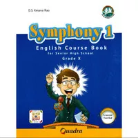 Buku SMA Bahasa Inggris Kelas X Symphony kelas X Revisi Quadra
