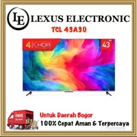 TCL ANDROID TV 43 INCH | 43A30 | A30 | GOOGLE TV | UHD 4K