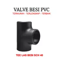 Tee Las Sch 40 8” ( 8 inch ) Besi / Tee sch 40 8 inch las besi