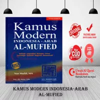 KAMUS MODERN INDONESIA-ARAB AL-MUFIED - NUR MUFID PUSTAKA PROGRESSIF