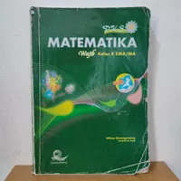 Buku pks matematika wajib untuk SMA kelas 1 X 10 kurikulum 2013 revisi