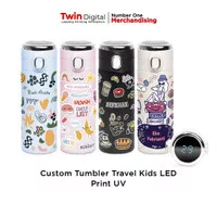 Tumbler Termos Custom Botol Minum Anak Print UV - Travel Kids LED UV