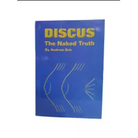 Buku Discus The Naked Truth By Andrew Soh