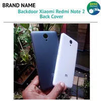 Casing Xiaomi Redmi Note 2 Note2 Xiomi Backdoor Back Door Tutup Hp