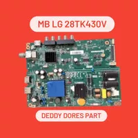 MB MOTHERBOARD MAINBOARD MESIN TV LG 28TK430V