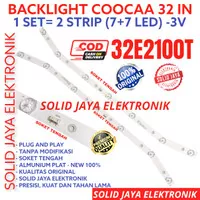 BACKLIGHT TV LED COOCAA 32 INC 32E2100 32E2100T LAMPU BL 7K COCA KOKA