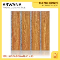 KERAMIK ARWANA 40 X 40 MALLORCA BROWN / KERAMIK LANTAI MATTE URAT KAYU