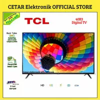 TCL LED TV 40 inch FHD USB HDMI DOLBY DIGITAL 40B3 Garansi Panel 3 th