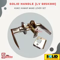 SOLID HANDLE KUNCI KAMAR MANDI [LV 605 X 300] LEVER SET