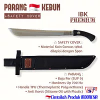 Pisau Kebun IBK PREMIUM plus Safety Cover Tebas Hutan Kebun Sawit