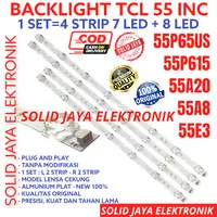BACKLIGHT TV LED TCL 55 INC L 55A20 55A8 55E3 LAMPU BL 7K 8K 55A 55E