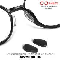 SHERY Nosepad Kacamata Bantalan Penyangga Hidung Silikon A004