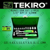 Tekiro Kunci Sok Set 17pcs 1/4" DR 4-12mm Socket set 1/4inch 17pc