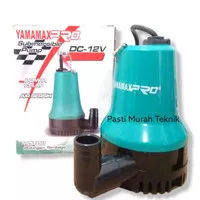 Pompa Celup Yamamax Pro DC-12V / Submersible Pump Gulungan Tembaga